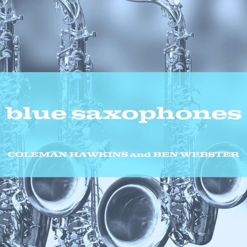 Coleman Hawkins - Blue Saxophones (1957) [2021]