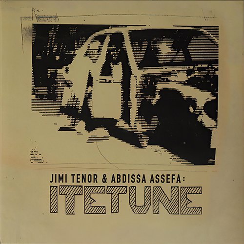 Jimi Tenor & Abdissa Assefa - Itetune (2011) [CD-Rip]