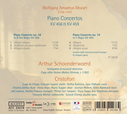 Arthur Schoonderwoerd, Cristofori - Mozart: Piano Concertos Nos 18 (K456) & 19 (K459) (2013)