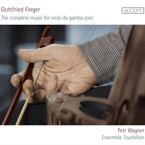 Petr Wagner, Ensemble Tourbillon - Gottfried Finger: The Complete Music for Viola da Gamba Solo (2012)