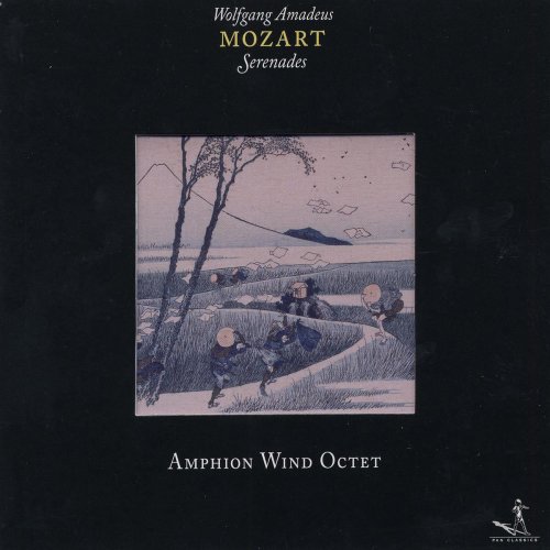 Amphion Wind Octet - Mozart: Serenades K361, K375 & K388 (2005)