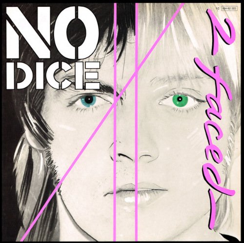 No Dice - 2 Faced (Reissue) (1979/2021)