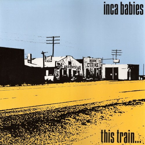 Inca Babies - This Train... (1986) LP