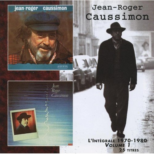 Jean-Roger Caussimon - L'intégrale 1970-1980 (2000)