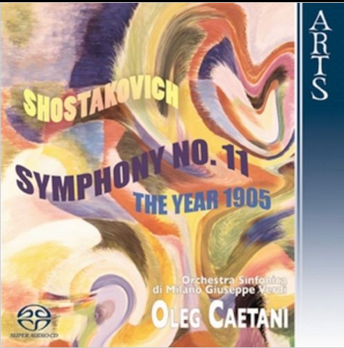 Oleg Caetani, Orchestra Sinfonica di Milano - Shostakovich: Symphony No. 11 The Year 1905 (2005) [SACD]