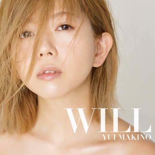 Yui Makino - WILL (2018) Hi-Res