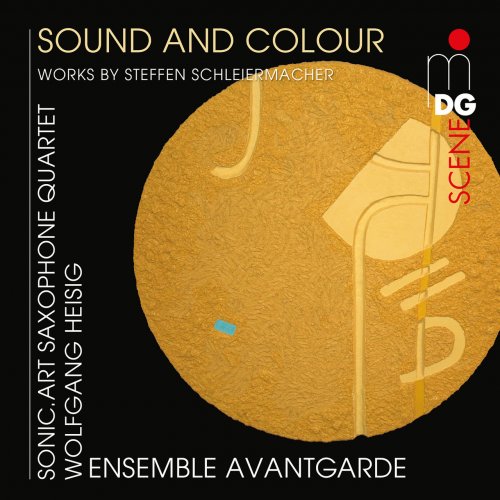 Ensemble Avantgarde - Sound and Colour - Works by Schleiermacher (2017)