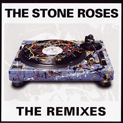 The Stone Roses - The Remixes (2000)