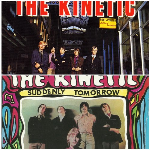 The Kinetic - Suddenly Tomorrow / Live Your Life (Reissue) (1967)