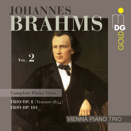 Vienna Piano Trio - Brahms:  Complete Piano Trios, Vol. 2 (2017)