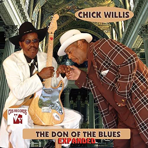Chick Willis - The Don of the Blues (Expanded) (2008/2012)