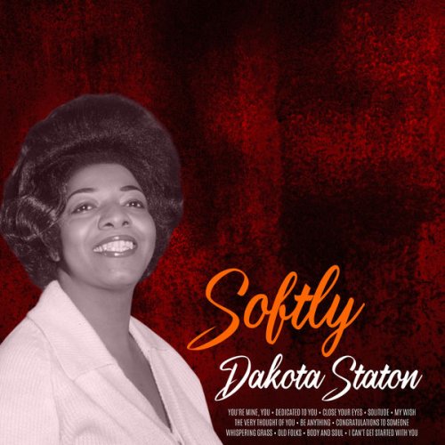 Dakota Staton - Softly (2021) [Hi-Res]