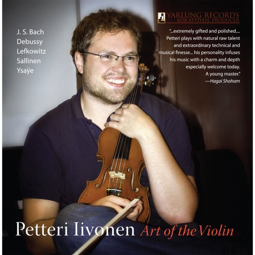 Petteri Iivonen, Kevin Fitz-Gerald - Petteri Iivonen: Art of the Violin (2011) [Hi-Res]