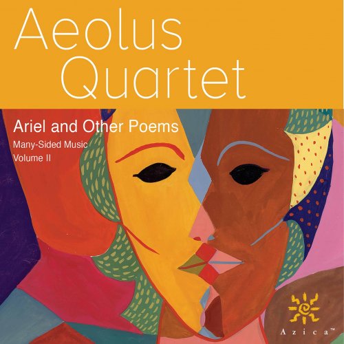 Aeolus Quartet - Many-Sided Music, Vol. 2: Ariel & Other Poems (2021) [Hi-Res]