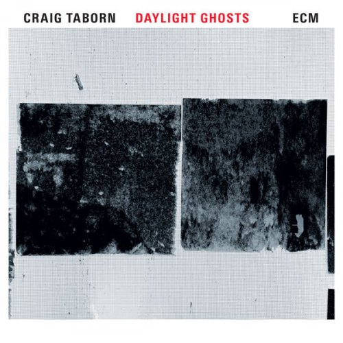 Craig Taborn - Daylight Ghosts (2017) DSD64-DSF
