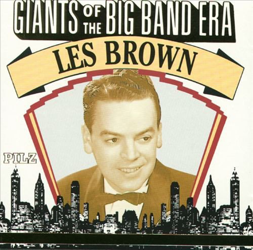 Les Brown - Giants of the Big Band Era (1993)