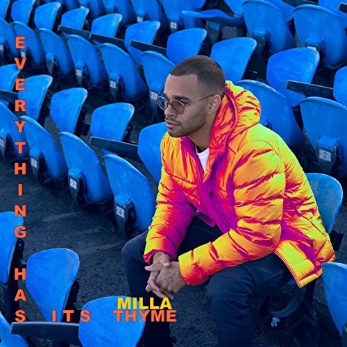 Milla Thyme - Everything Has Its Thyme (2021)