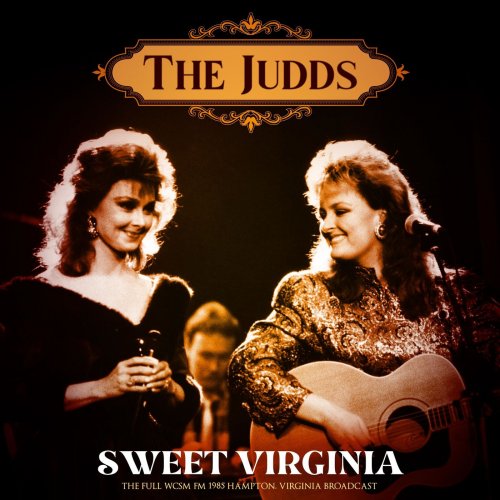 The Judds - Sweet Virginia (Live 1985) (2021)