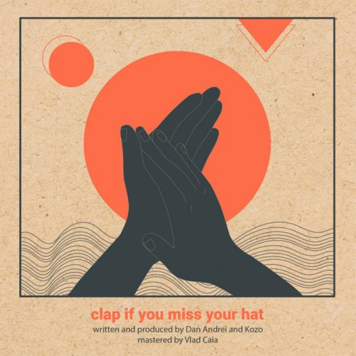 AK41 - Clap if you miss your hat (2020)