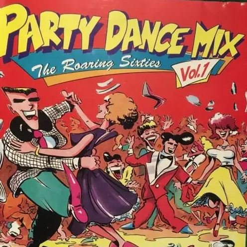 Various Artist - Party Dance Mix (The Roaring Sixties) Vol. 1 (1991)