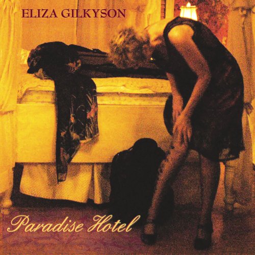 Eliza Gilkyson - Paradise Hotel (2005)