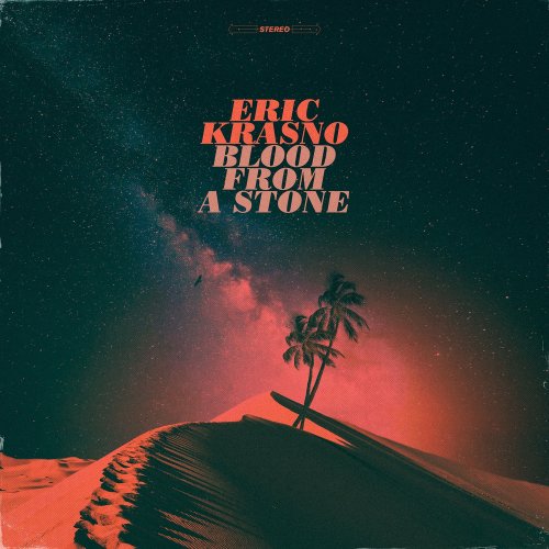 Eric Krasno - Blood from a Stone (2016)