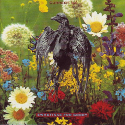 Current 93 - Swastikas For Goddy (1988) FLAC