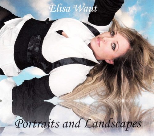 Elisa Waut - Portraits And Landscapes (2015)