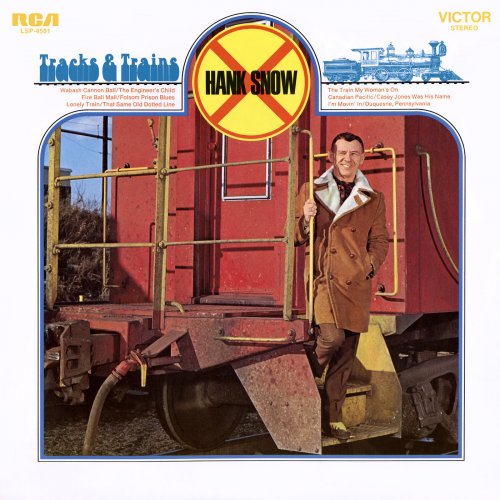 Hank Snow - Tracks and Trains (2021) Hi-Res