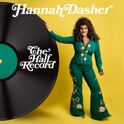 Hannah Dasher - The Half Record (2021) Hi-Res