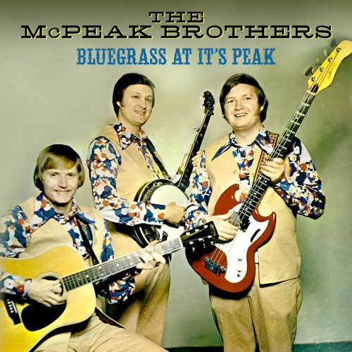 The McPeak Brothers - Bluegrass At It's Peak (1973) [Hi-Res]