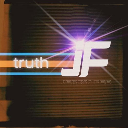 Jerry Fee - Truth (2021)