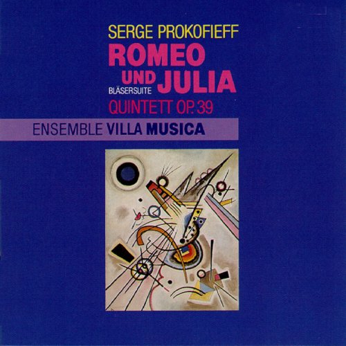 Ensemble Villa Musica - Prokofiev: Romeo und Julia, Quintett, Op. 39 (1991)