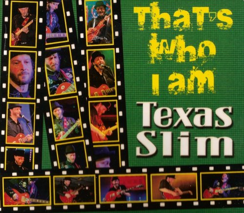 Texas Slim - That's Who I Am (2014)