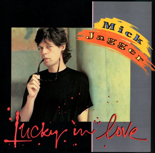 Mick Jagger - Lucky In Love (US 12") (1985)