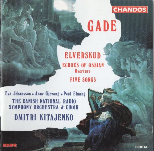Dmitri Kitajenko, Stefan Parkman - Gade: Elverskud, Ossian Overture, Fünf Gesäng (1992) CD-Rip