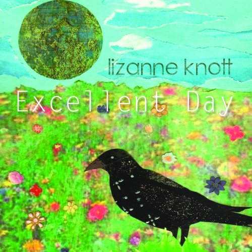 Lizanne Knott - Excellent Day (2016)