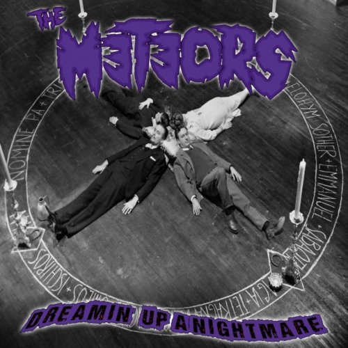 Meteors - Dreamin' Up A Nightmare (2021)