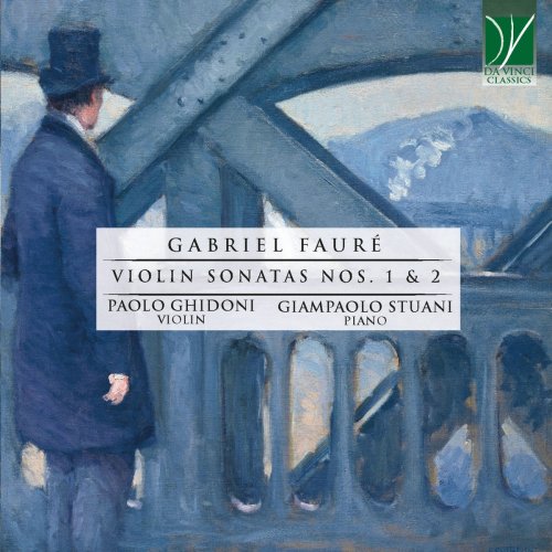 Paolo Ghidoni - Gabriel Fauré: Violin Sonatas Nos. 1 & 2 (2021)