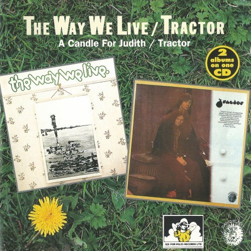The Way We Live - A Candle For Judith / Tractor - Tractor (1994)