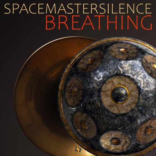 SpaceMasterSilence - Breathing (2021) [DXD / Hi-Res]