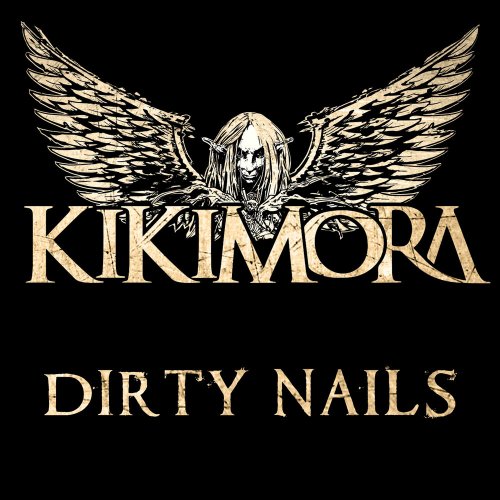 Kikimora - Dirty Nails (2021)