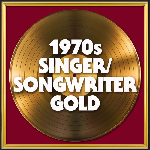 VA - 1970s Singer/Songwriter Gold (2021)