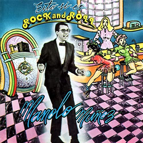 Manolo Muñoz - Esto Si Es Rock & Roll (2021)