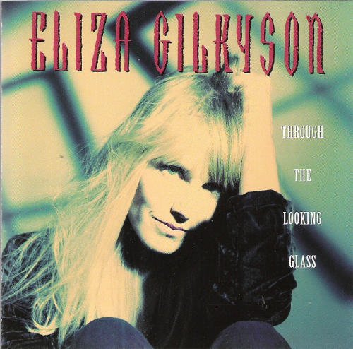 Eliza Gilkyson - Through the Looking Glass (1992)