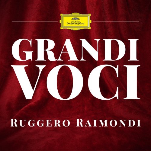 Ruggero Raimondi - GRANDI VOCI RUGGERO RAIMONDI (2021)