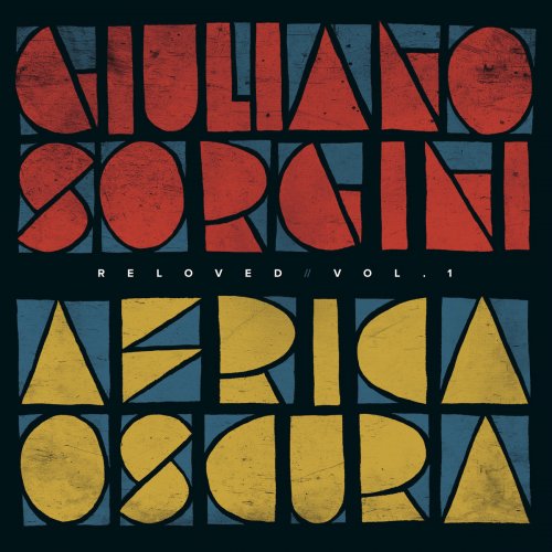 Giuliano Sorgini - Africa Oscura Reloved, Vol. 1-2 (2021) [Hi-Res]