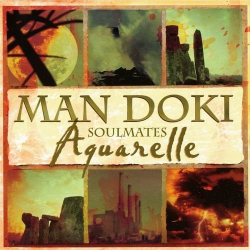 Man Doki Soulmates - Aquarelle (2009)