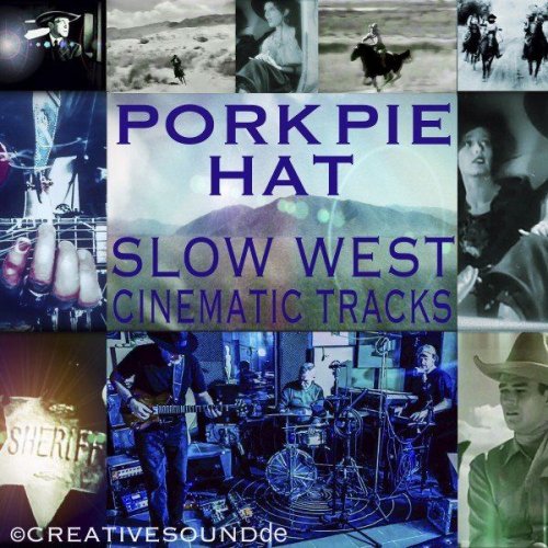 PORK PIE HAT - Slow West (Cinematic Tracks) (2021)