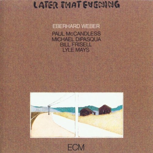 Eberhard Weber - Later That Evening (1982) FLAC